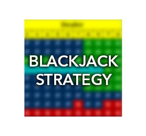 Our Blackjack’s Strategies